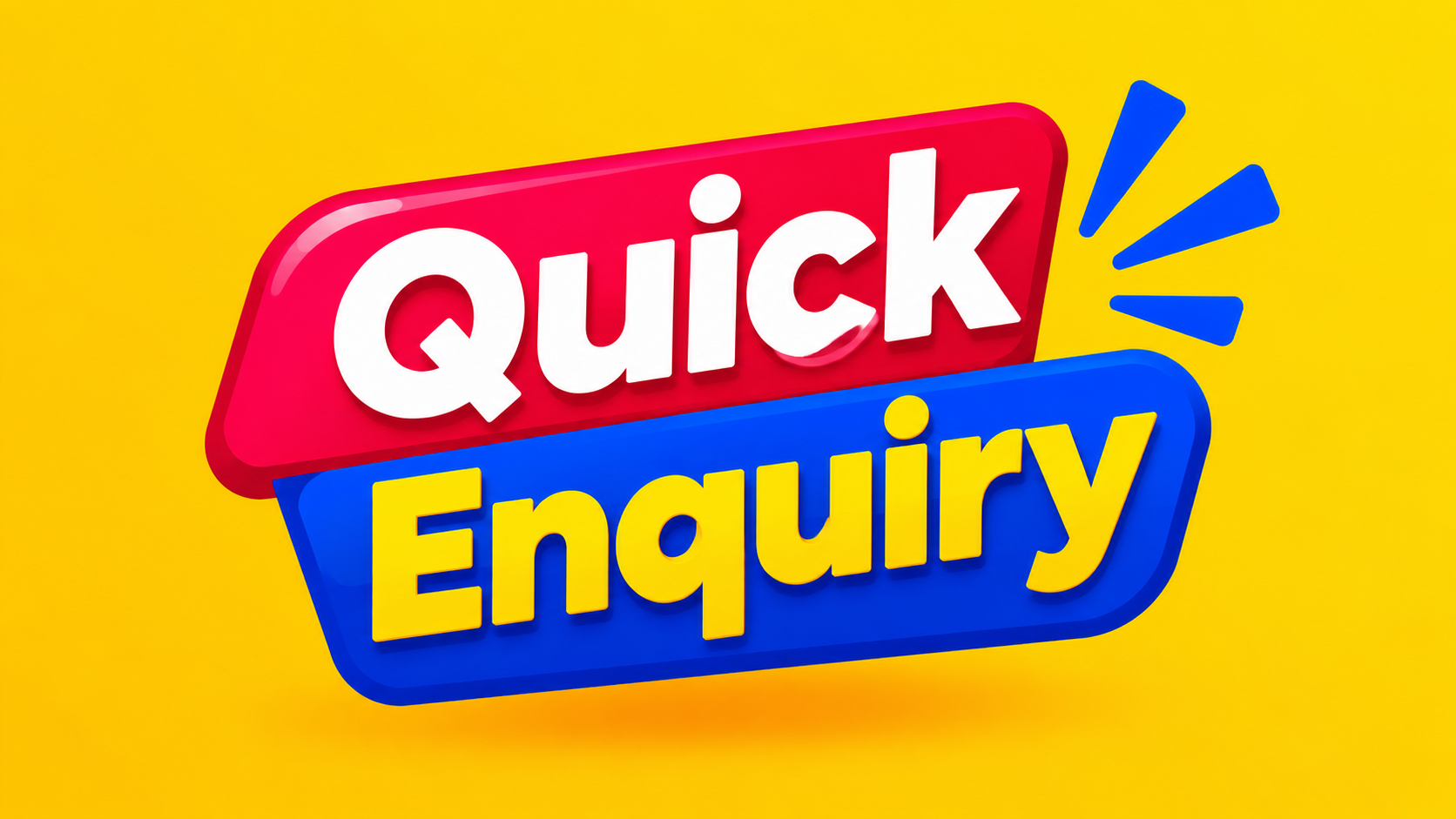 Quick enquiry